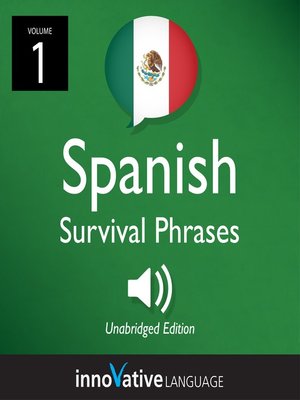 cover image of Learn Spanish: Mexican Spanish Survival Phrases, Volume 1